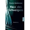 Haus des Schweigens: Kriminalroman