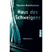 Haus des Schweigens: Kriminalroman
