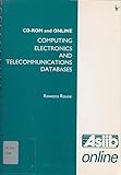 CD-ROM and online computing, electronics and telecommunications databases