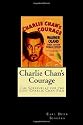 Charlie Chan's Courage: The Screenplay for the Lost Charlie Chan Film