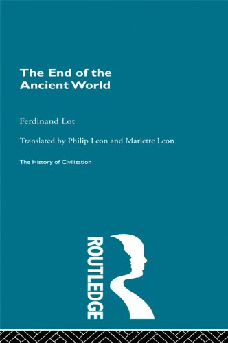 The End of the Ancient World (History of Civilization)