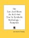The Sun And Moon As Bull And Cow In Symbolic Mythology - Pamphlet