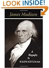 James Madison: A Biography
