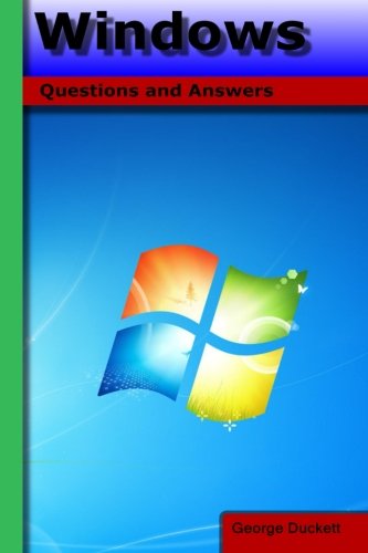 Windows: Questions and Answers