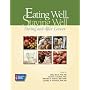 Eating Well, Staying Well, During and After Cancer