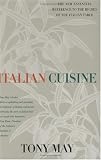 Italian Cuisine: An Essential Reference with More than 300 Recipes