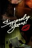 Sincerely Yours (True 2 Life Street) (True 2 Life Street)
