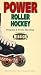 Power Roller Hockey Volume II Power Shooting [VHS]