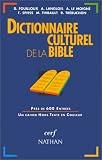 Dictionnaire culturel de la Bible