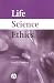 Life Science Ethics