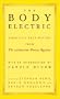 The Body Electric: America's Best Poetry from The American Poetry Review