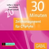 30 Minuten Zeitmanagement f�r Chaoten