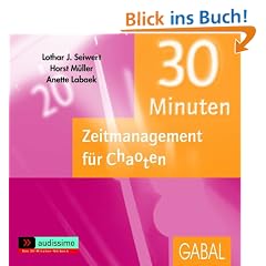 30 Minuten Zeitmanagement f�r Chaoten