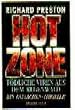 Hot Zone. T�dliche Viren aus dem Regenwald