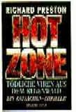Produkt-Bild: Hot Zone. T&ouml;dliche Viren aus dem Regenwald