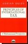 Principles of International Tax: A Multinational Perspective