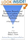 Education, Research, and Practice in Lesbian, Gay, Bisexual, and Transgendered Psychology: A Resource Manual (Psychological Perspectives on Lesbian & Gay Issues)