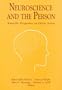Neuroscience and the Person: Scientific Perspectives on Divine Action (Scientific Perspectives on Divine Action Series)