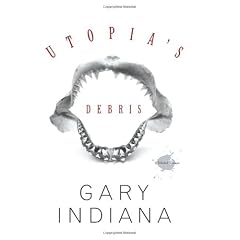Utopia's Debris: Selected Essays