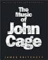 The Music of John Cage (Music in the Twentieth Century)