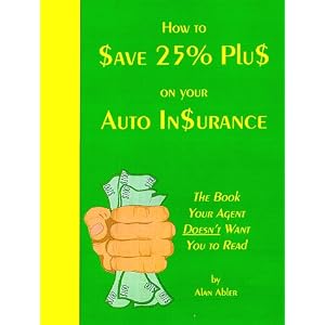 How to Save 25% Plus on Your Auto Insurance [Paperback]