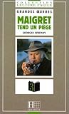 Maigret Tend UN Piege