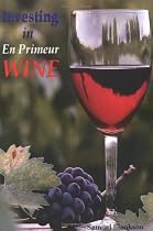Investing in En Primeur Wine