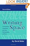 Writing Space: Computers, Hypertext,...