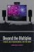 Beyond the Multiplex: Cinema, New Technologies, and the Home