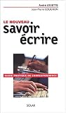 Le nouveau savoir écrire