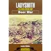 Ladysmith: Colenso/Spion Kop, Boer War (Battleground South Africa)