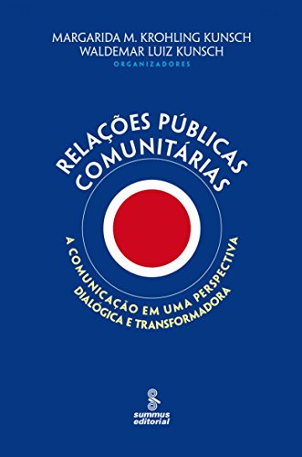 Relações públicas comunitárias (Portuguese Edition)