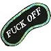Eye Mask - Fuck Off
