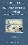 The Values of Psychotherapy (Studies in Bioethics),
Jeremy Holmes