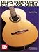 Mel Bay's Complete Method for Classic Guitar