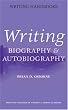Writing Biography and Autobiography (Writing Handbooks)