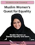 Muslim Womens Quest for Equality (Stories for Change)