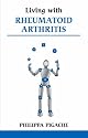 Living with Rheumatoid Arthritis (Overcoming Common Problems)