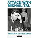 Attack with Mikhail Tal
