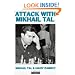 Attack with Mikhail Tal