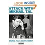 Attack with Mikhail Tal
