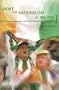 Sport and Nationalism in Ireland: Gaelic Games, Soccer and Irish Identity Since 1884