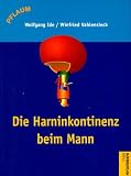Die Harninkontinenz beim Mann