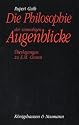 Die Philosophie der einmaligen Augenblicke: Uberlegungen zu E.M. Cioran (Epistemata) (German Edition)
