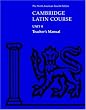 Cambridge Latin Course Unit 4 Teacher's Manual North American edition (North American Cambridge Latin Course)