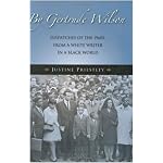 By Gertrude Wilson: Dispatches of the 1960s from a White Writer in a Black World book cover