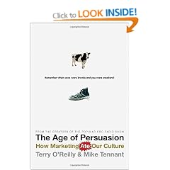 The Age of Persuasion: How Marketing Ate Our Culture