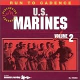 Run To Cadence W/ The U.S. Marines Vol. 2 (Percussion Enhanced)