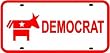 DEMOCRAT LICENSE PLATE sign * politics