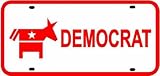 DEMOCRAT LICENSE PLATE sign * politics